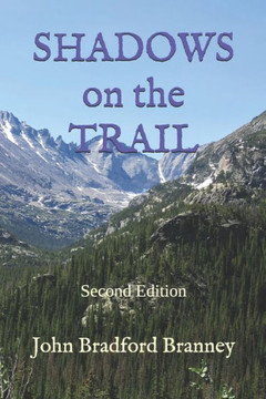 SHADOWS on the TRAIL
