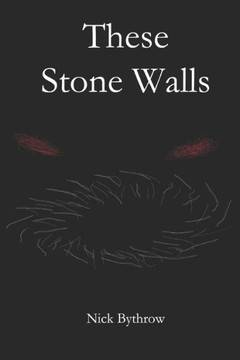 These Stone Walls