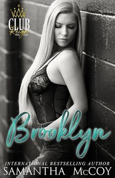 Brooklyn: Club Reign, Book Three
