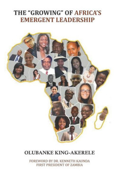 The ""Growing"" of Africa's Emergent Leadership