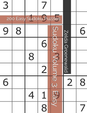 Sudoku Volume 3: 200 Easy Sudoku Puzzles - Large Print