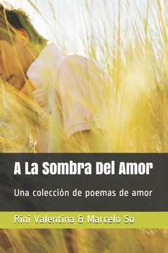 A La Sombra Del Amor