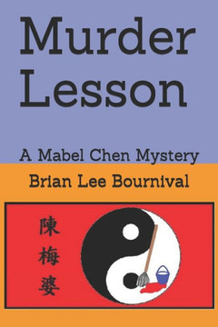 Murder Lesson: A Mabel Chen Mystery