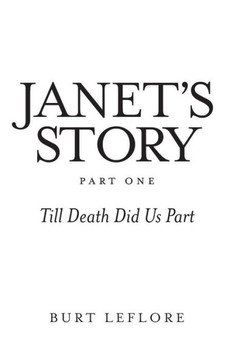Janet's Story: Till Death Did Us Part