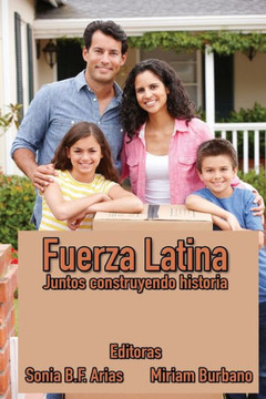 Fuerza Latina: Unidos construyendo historia...