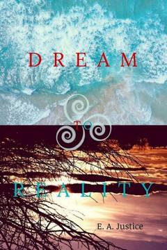 Dream to Reality Dream to Reality