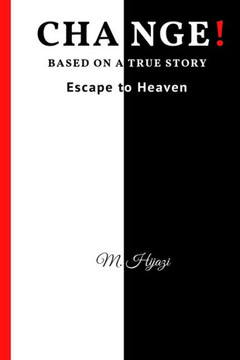 Change!: Escape to Heaven