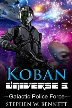 Koban Universe 3: Galactic Police Force