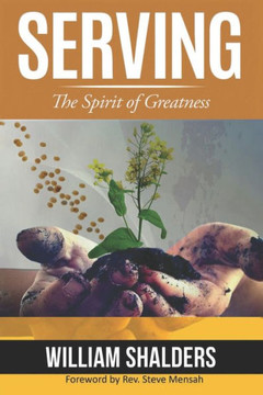 Serving: The Spirit Of Greatness Serving: The Spirit Of Greatness