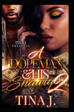 A Dopeman & His Shawty 2