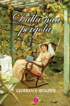 Dalla MIA Pergola: Poesie, racconti originali e brani tratti da alcuni miei libri.