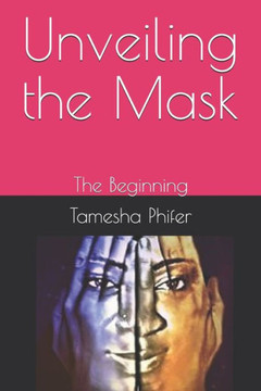 Unveiling the Mask: The Beginning