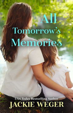 All Tomorrow's Memories