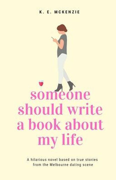 Someone Should Write A Book About My Life - UK Edition