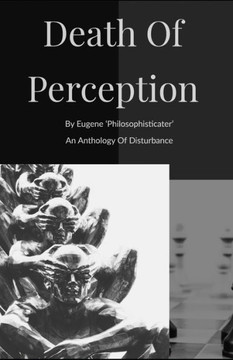 Death Of Perception: An Anthology of Disturbance