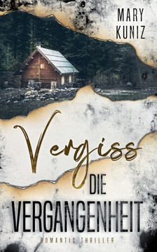 Vergiss die Vergangenheit