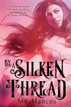 By A Silken Thread