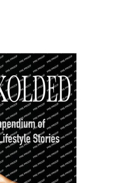Cuckolded: A Compendium of Cuckold Lifestyle Stories
