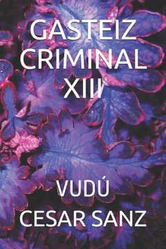 Gasteiz Criminal XIII: Vud?