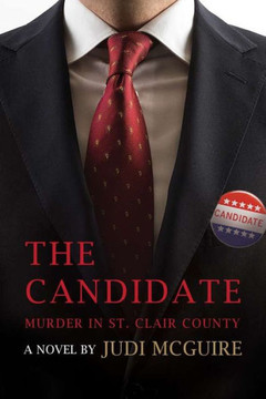 Murder in St. Clair County: The Candidate
