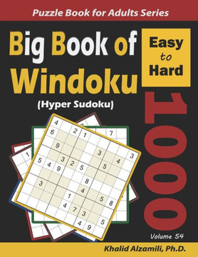 Big Book of Windoku (Hyper Sudoku): 1000 Easy to Hard Puzzles