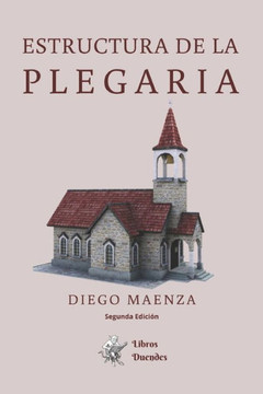 Estructura de la plegaria Estructura de la plegaria