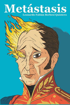 Met?stasis: Cr?nica de la Venezuela actual