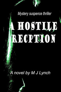 A Hostile Reception
