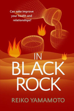 In Black Rock: Can sake improve your health and relationships?