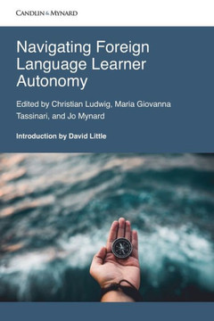 Navigating Foreign Language Learner Autonomy.