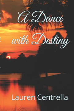 A Dance with Destiny
