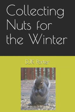 Collecting Nuts for the Winter