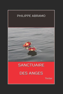 Sanctuaire Des Anges: Thriller