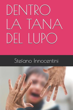 Dentro La Tana del Lupo