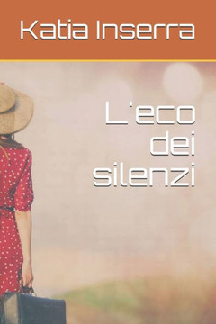 L'eco dei silenzi