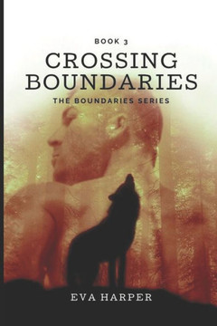 Crossing Boundaries Crossing Boundaries
