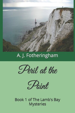 Peril at the Point: Book 1 of The Lamb's Bay Mysteries