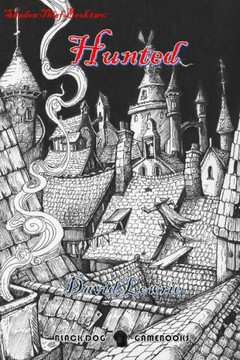 Hunted: Shadow Thief Book 2: Hunted Hunted: Shadow Thief Book 2: Hunted