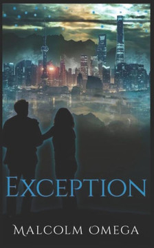 Exception: Book One of the ExtraVerse Trilogy