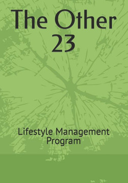 The Other 23: Comprehensive Weight Management Program
