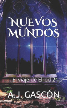 Nuevos Mundos: El viaje de Elrod 2