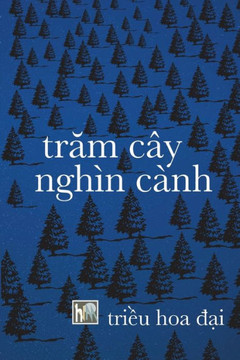 TrĂm C?y Ngh?n C?nh: PhỎng VẤn