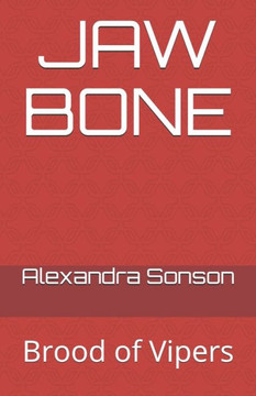 Jaw Bone: Brood of Vipers