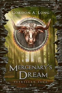 Mercenary'S Dream (Petrellan Saga)