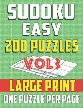 Sudoku Easy 200 Puzzles -Large print-One Puzzle Per Page: Brain Game for Beginners (vol3) - Large Print