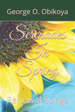 Serenades In Spring: Renewal Songs Serenades In Spring: Renewal Songs