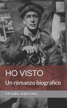 Ho visto: Un romanzo biografico