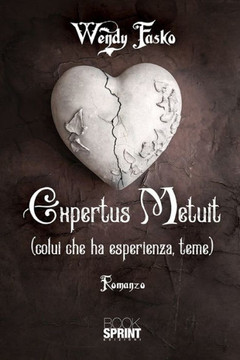Expertus Metuit: (colui che ha esperienza, teme)