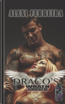 Draco's Wrath: Elemental's MC (book 11)