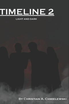 Timeline 2: Light and Dark